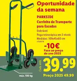 Lidl PARKSIDE Carrinho de Transporte para Escadas promoção