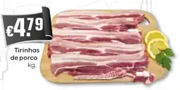 Bolama Tirinhas de porco promoção