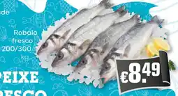 Bolama Robalo ofresco 200/300 promoção