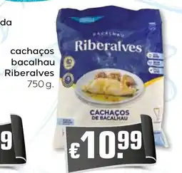 Bolama cachaços bacalhau Riberalves promoção