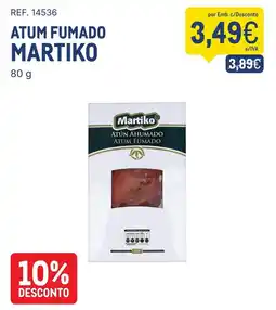 Makro Atum fumado martiko promoção