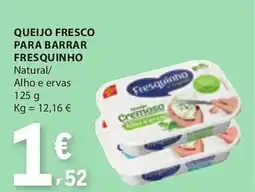 E.Leclerc Queijo fresco para barrar fresquinho promoção