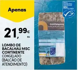 Continente Bom dia Lombo de bacalhau msc continente promoção
