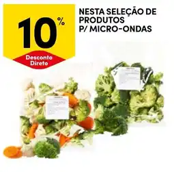Continente Bom dia Nesta seleção de produtos p/micro-ondas promoção