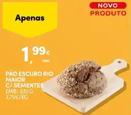 Continente Bom dia Pão escuro rio maior c/sementes promoção