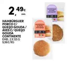 Continente Bom dia Hambúrguer porco c/ queijo gouda/ aves c/queijo gouda continente promoção