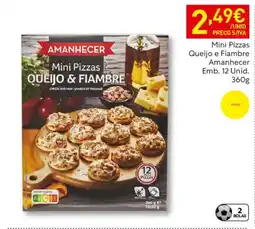 Recheio Mini Pizzas Queijo e Fiambre Amanhecer promoção