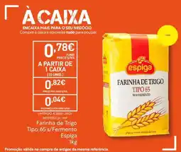 Recheio Farinha de Trigo Tipo 65 s/Fermento Espiga promoção