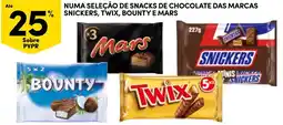 Continente Bom dia Numa seleção de snacks de chocolate das marcas snickers, twix, bounty e mars promoção