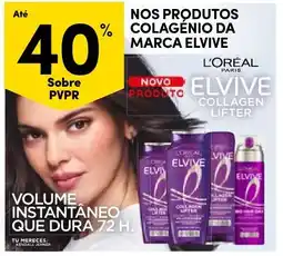 Continente Bom dia Nos produtos colagenio da marca elvive promoção