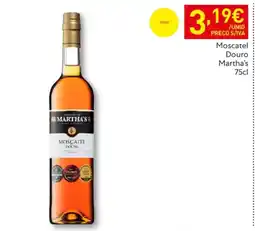 Recheio Moscatel Douro Martha's promoção