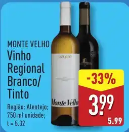 ALDI MONTE VELHO Vinho Regional Branco/ Tinto promoção