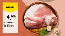 Continente Bom dia Pá de porco c/osso continente promoção