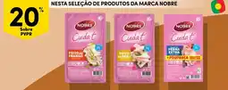 Continente Bom dia Nesta seleção de produtos da marca nobre promoção