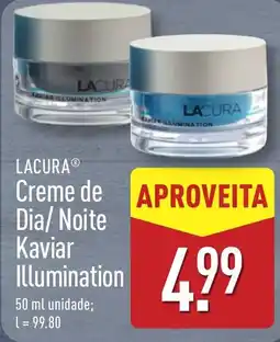 ALDI LACURA Creme de Dia/Noite Kaviar Illumination promoção