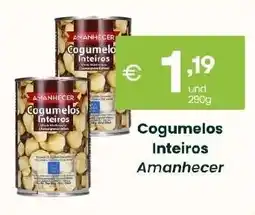 Roque Supermercados Cogumelos Inteiros Amanhecer promoção