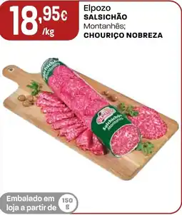 Intermarché Elpozo salsichão montanhês; chouriço nobreza promoção