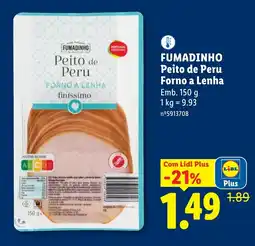 Lidl FUMADINHO Peito de Peru Forno a Lenha promoção