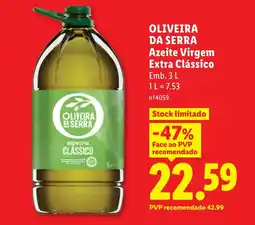 Lidl OLIVEIRA DA SERRA Azeite Virgem Extra Clássico promoção