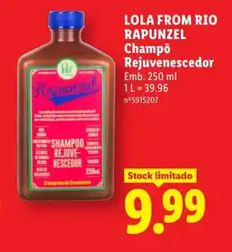 Lidl LOLA FROM RIO RAPUNZEL Champô Rejuvenescedor promoção