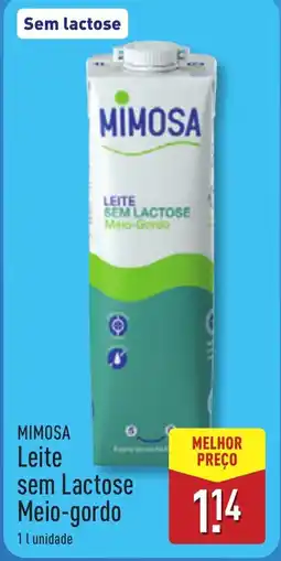 ALDI MIMOSA Leite sem Lactose Meio-gordo promoção