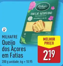 ALDI MILHAFRE Queijo dos Açores em Fatias promoção