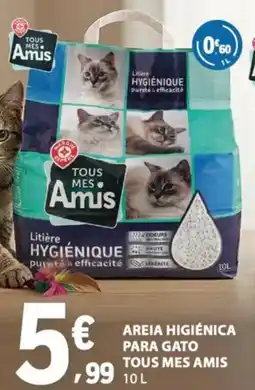E.Leclerc Areia higiénica para gato tous mes amis promoção