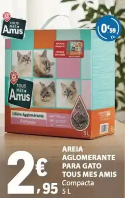 E.Leclerc Areia aglomerante para gato tous mes amis promoção