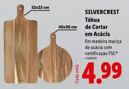 Lidl SILVERCREST Tábua de Cortar em Acácia promoção