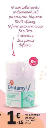 E.Leclerc Fio dentário em arco dentamyl promoção