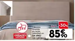 Conforama Cabeceira revestida em tecido 160x55x8 cm. DA VINCI promoção