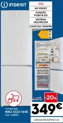 Conforama INDESIT Combinado INK2 5322 W4E promoção