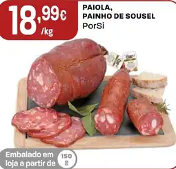 Intermarché Paiola, painho de sousel porsi promoção