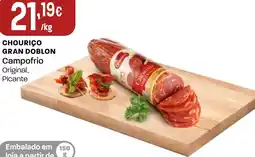 Intermarché Chouriço gran doblon campofrio original, picante promoção