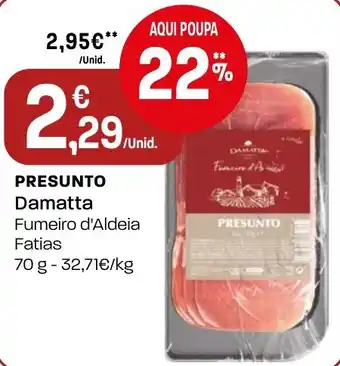 Intermarché Presunto damatta fumeiro d'aldeia fatias promoção