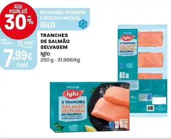 Intermarché Tranches de salmão selvagem Iglo promoção