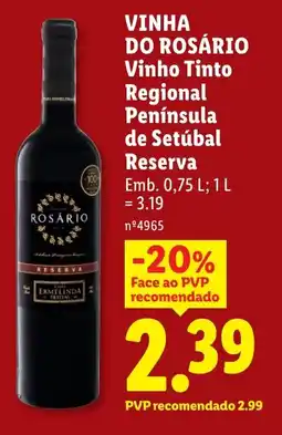Lidl VINHA DO ROSÁRIO Vinho Tinto Regional Península de Setúbal Reserva promoção
