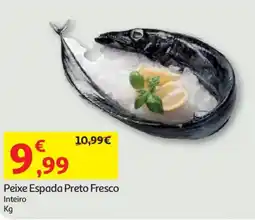 Auchan Peixe Espada Preto Fresco Inteiro promoção
