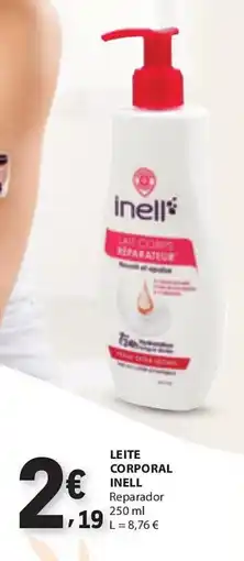 E.Leclerc Leite corporal inell reparador promoção