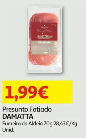 Auchan Presunto Fatiado DAMATTA promoção