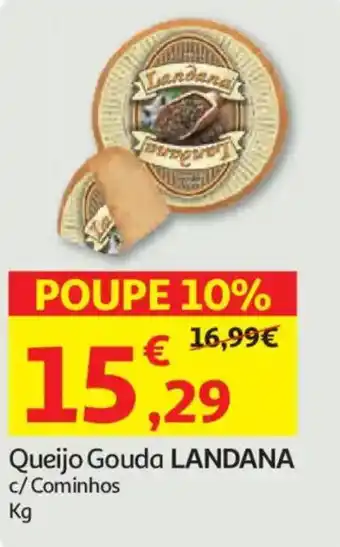 Auchan Queijo Gouda LANDANA c/ Cominhos promoção