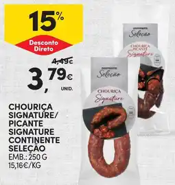 Continente Chouriça signature/ picante signature continente seleçao promoção