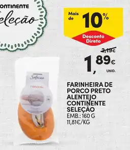 Continente Farinheira de porco preto alentejo continente seleção promoção