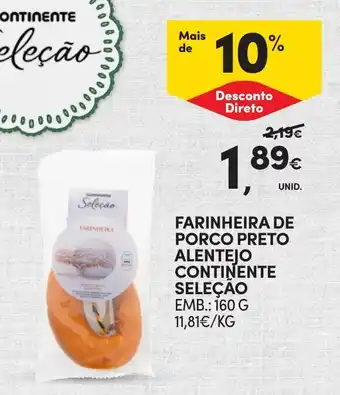 Continente Farinheira de porco preto alentejo continente seleção promoção