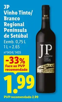 Lidl JP Vinho Tinto/ Branco Regional Península de Setúbal promoção