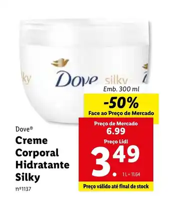 Lidl Dove Creme Corporal Hidratante Silky promoção