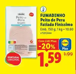 Lidl FUMADINHO Peito de Peru Fatiado Finíssimo promoção