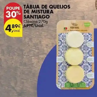Pingo Doce Tábua de queijos de mistura santiago promoção