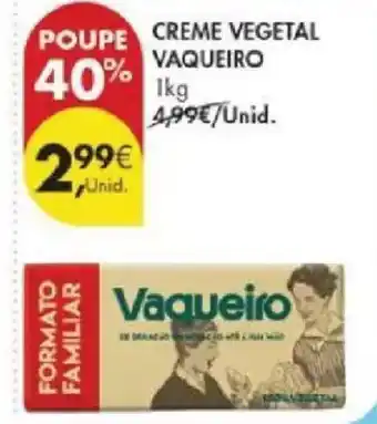 Pingo Doce Creme vegetal vaqueiro promoção
