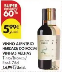 Pingo Doce Vinho alentejo herdade do rocim vinhas velhas promoção